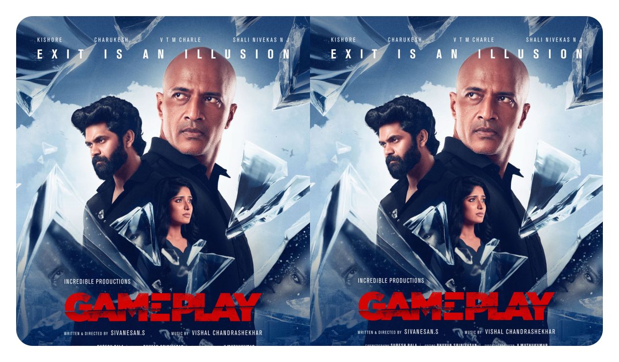 Director Karthik Subbaraj unveils the first look poster of GamePlay movie directed by Sivanesan MS starring Kishore and Vinoth Kishan.