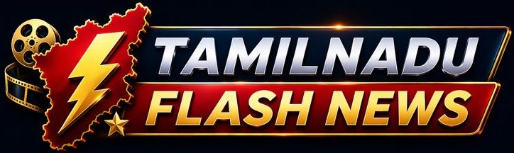 Tamilnadu Flash News