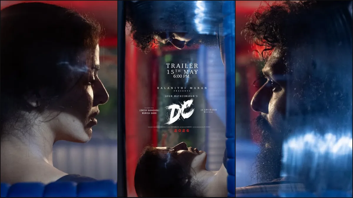 Official poster of Lokesh Kanagaraj's DC movie announcing the trailer release date as May 15 at 6 PM.